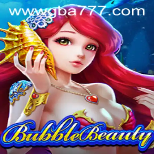 Explore the Enchanting World of BubbleBeauty: A Captivating Experience at GBA777.COM