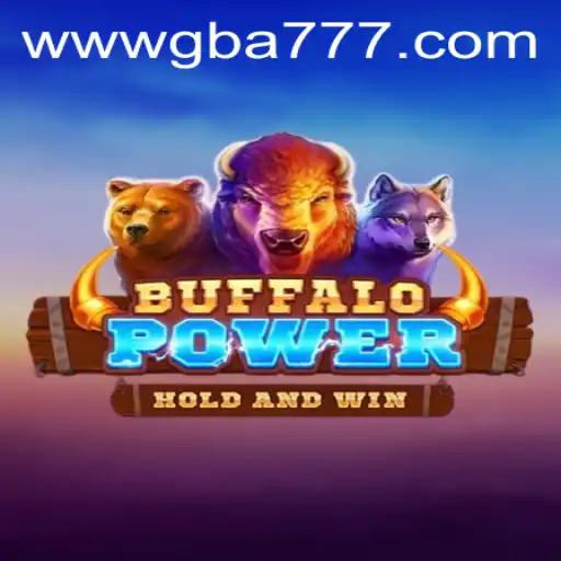 Explore the Majestic World of BuffaloPower on GBA777.COM