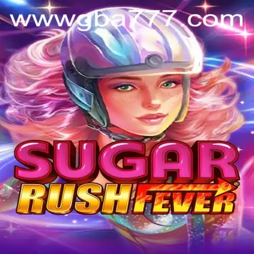 Experience the Excitement of SugarRushFever with GBA777.COM
